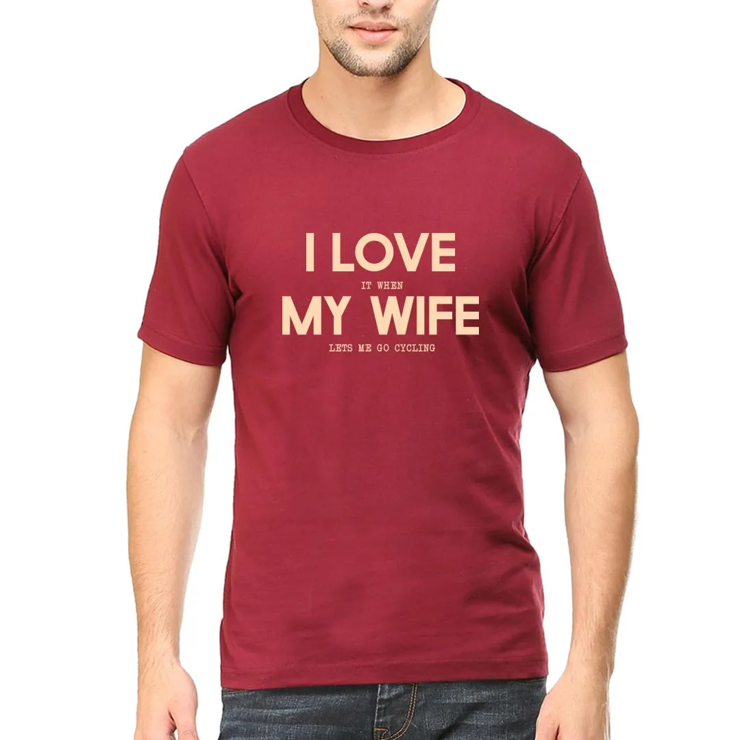 Swag Swami Men's I Love It When My Wife Lets Me Go Cycling  T-Shirt